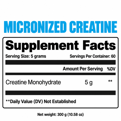 Supplement Facts: 5 g creatine monohydrate per serving, 60 servings per container