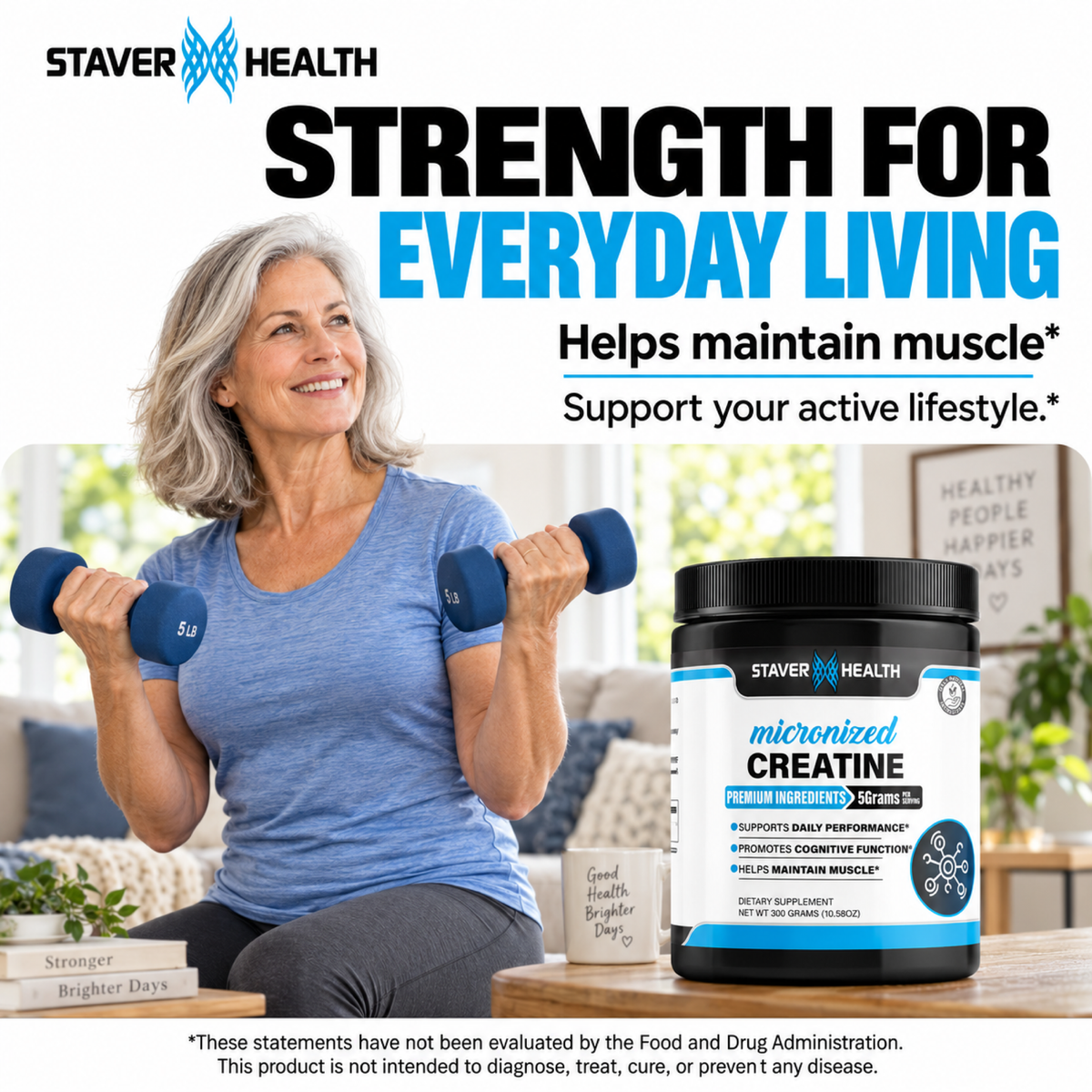 Staver Health Creatine helps maintain muscle, with a mature woman exercising at home